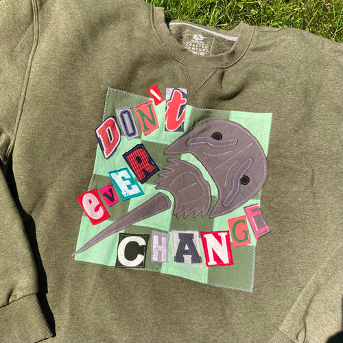 2XL Don't Ever Change Olive Crewneck