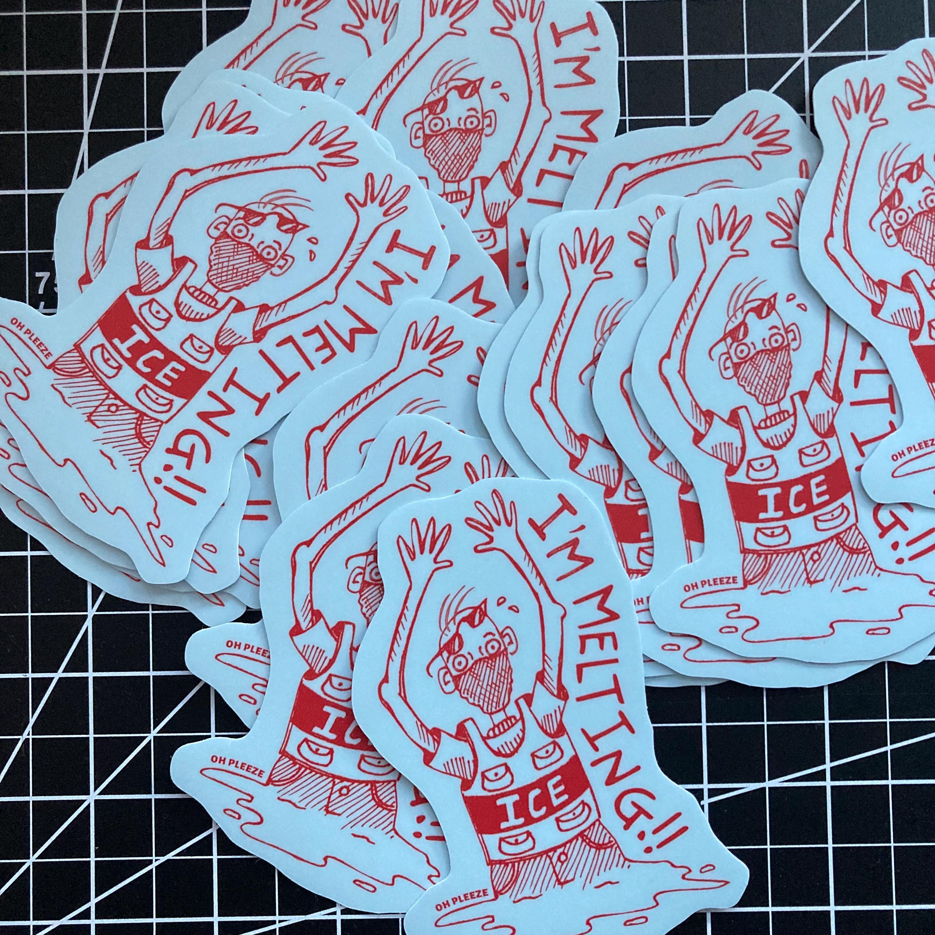 I'm Melting!! Anti-ICE Sticker